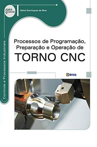 Curso Programação, Preparação e Operação de Torno CNC.